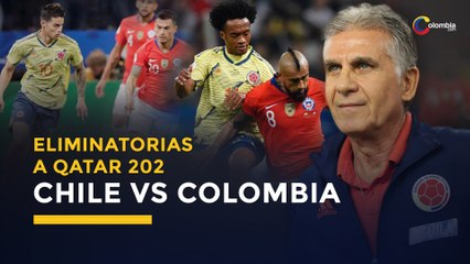 Chile vs Colombia por las Eliminatorias a Qatar 2022: pronóstico y todo lo que necesitas saber
