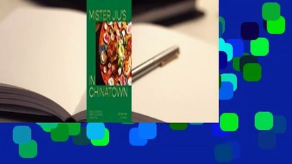 Full E-book  Mister Jiu's in Chinatown: Recipes and Stories from the Birthplace of Chinese