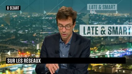 LATE & SMART - Emission du mardi 13 octobre