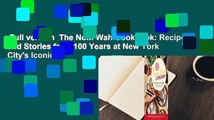 Full version  The Nom Wah Cookbook: Recipes and Stories from 100 Years at New York City's Iconic