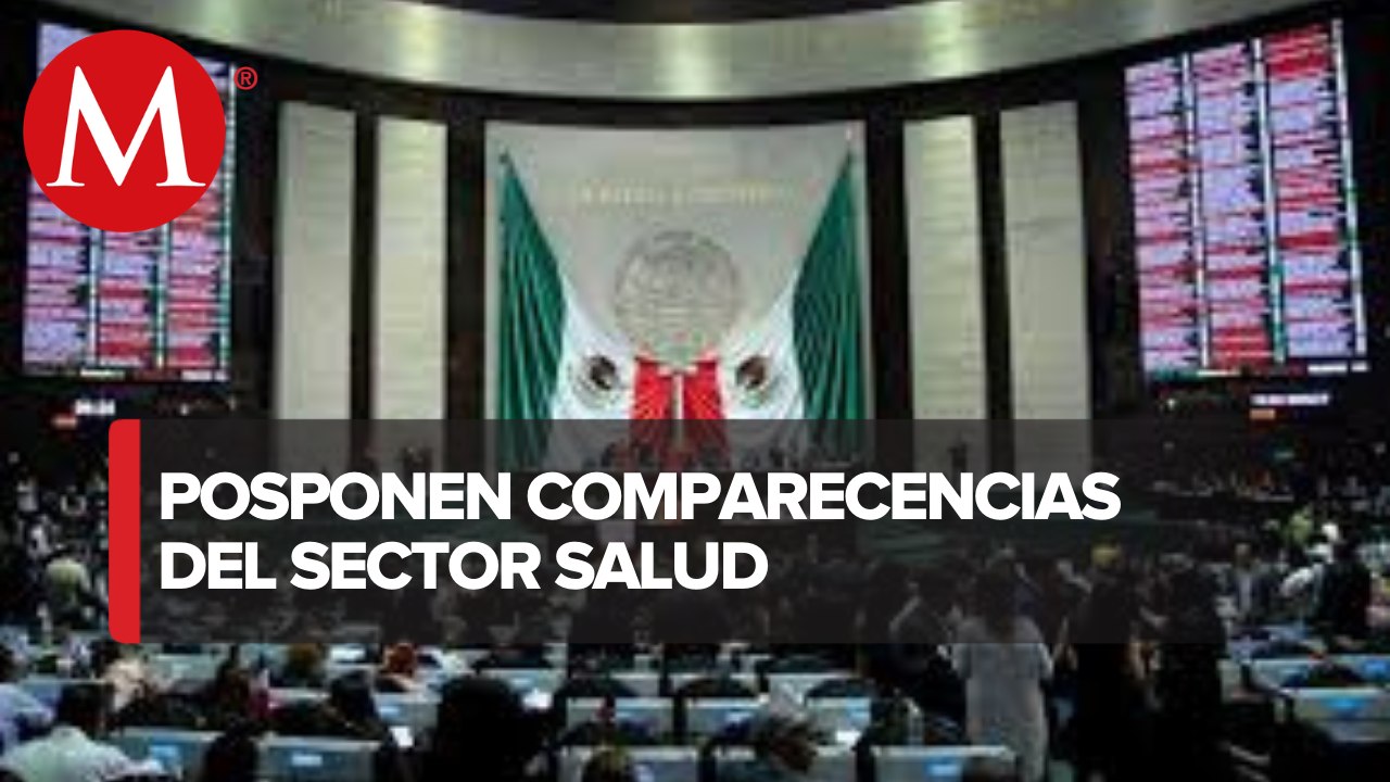 Diputados posponen comparecencia de titulares de Salud, Insabi, IMSS e ISSSTE