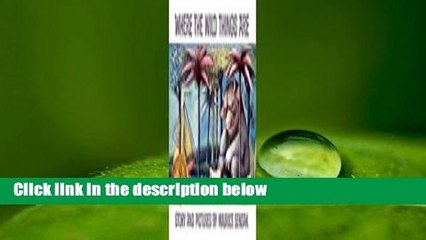 Where the Wild Things Are Complete