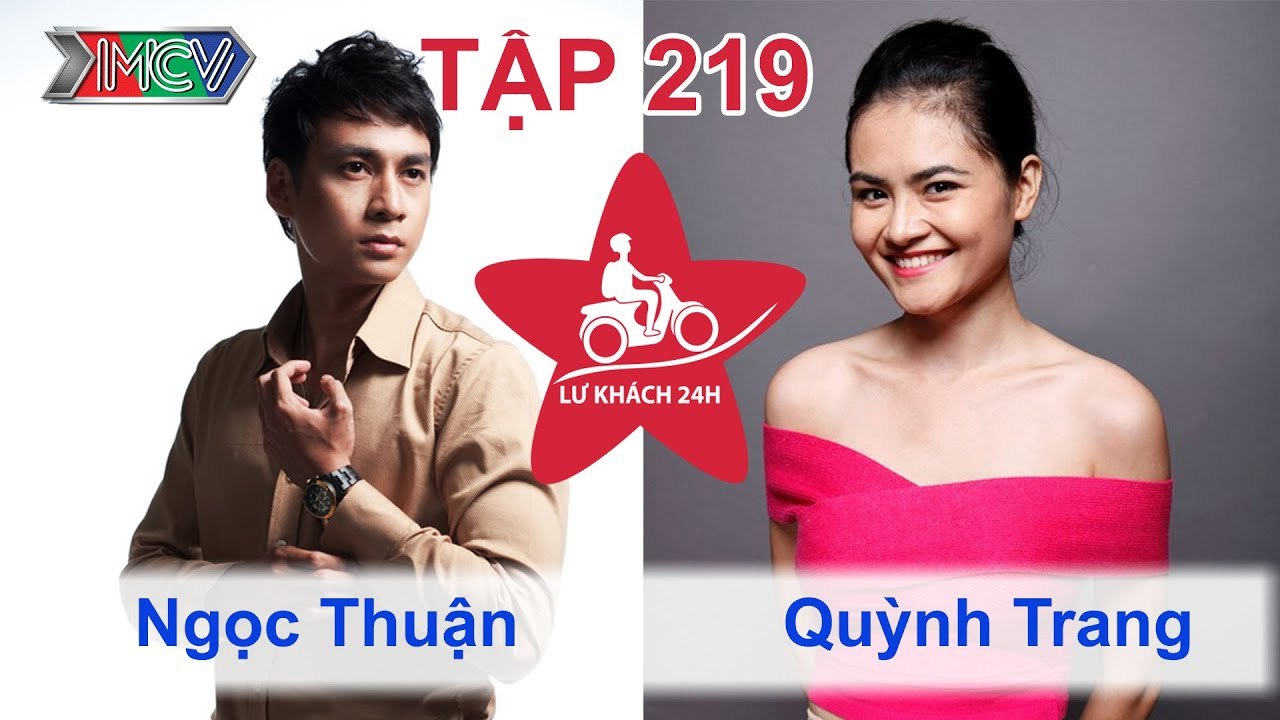 Lữ Khách 24h Tập 219 FULL | Kì phùng địch thủ Ngọc Thuận - Quỳnh Trang trở lại sau "Bạn đường hợp ý"