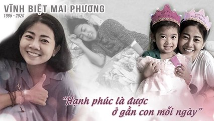 Vĩnh biệt MAI PHƯƠNG - ĐÓA HOA KIÊN CƯỜNG chưa bao giờ ngừng chiến đấu để giành lấy 2 chữ HẠNH PHÚC
