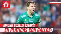 Mauro Boselli estaría en pláticas con Gallos