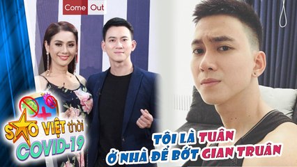 Hotboy LGBT Minh Tuân lộ SỞ THÍCH TRẺ CON khi chia sẻ cuộc sống ở nhà chống dịch COVID-19
