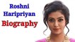 Roshni Haripriyan Wiki, Age, Biography, Height, Weight, Serials, Family
