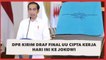 Siap-siap, Hari Ini DPR Akan Serahkan Draf Final UU Cipta Kerja ke Jokowi
