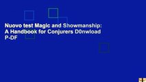 Nuovo test Magic and Showmanship: A Handbook for Conjurers D0nwload P-DF