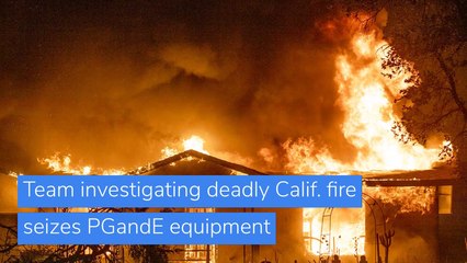 Team investigating deadly Calif. fire seizes PG&E equipment, and other top stories in US news from October 14, 2020.
