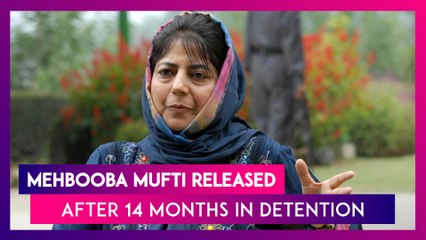 Mehbooba Mufti Released After 14 Months In Detention, Says ‘Will Take Back What Delhi Snatched’