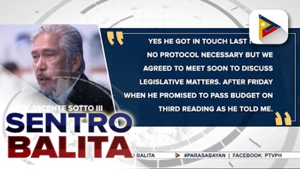 #SentroBalita | Senate President Sotto kinumpirma na nag-usap na sila ni House Speaker Velasco
