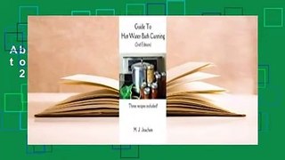 About For Books  Guide to Hot-Water-Bath Canning:  2nd Edition  For Online