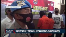 Polisi Tetapkan 2 Tersangka Pasca Aksi Demo Anarkis Di Ambon