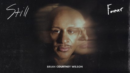 Brian Courtney Wilson - Forever