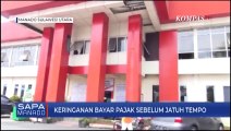 Bayar Pajak Sebelum Jatuh Tempo Dapat Keringanan