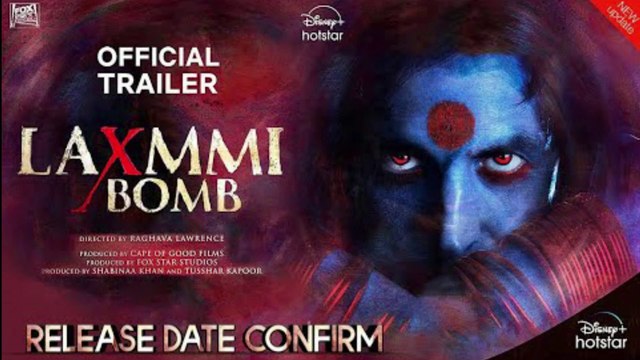 Laxmmi Bomb | Official Trailer | Akshay Kumar | Kiara Advani | Raghav Lawrence | 9th November
