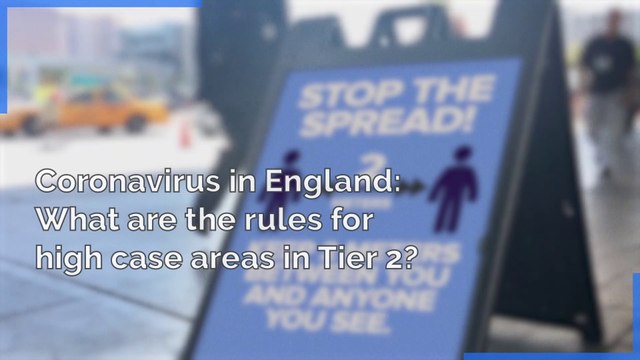 Coronavirus in England - Tier 2 rules and restrictions for high case areas (14 Oct 2020)