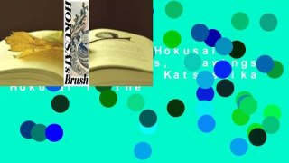 Full version  Hokusai's Brush: Paintings, Drawings, and Sketches by Katsushika Hokusai in the