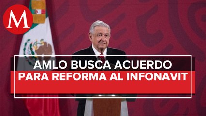Con reforma al Infonavit se busca bajar tasas de interés: AMLO