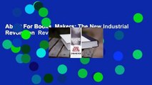About For Books  Makers: The New Industrial Revolution  Review