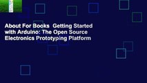 About For Books  Getting Started with Arduino: The Open Source Electronics Prototyping Platform