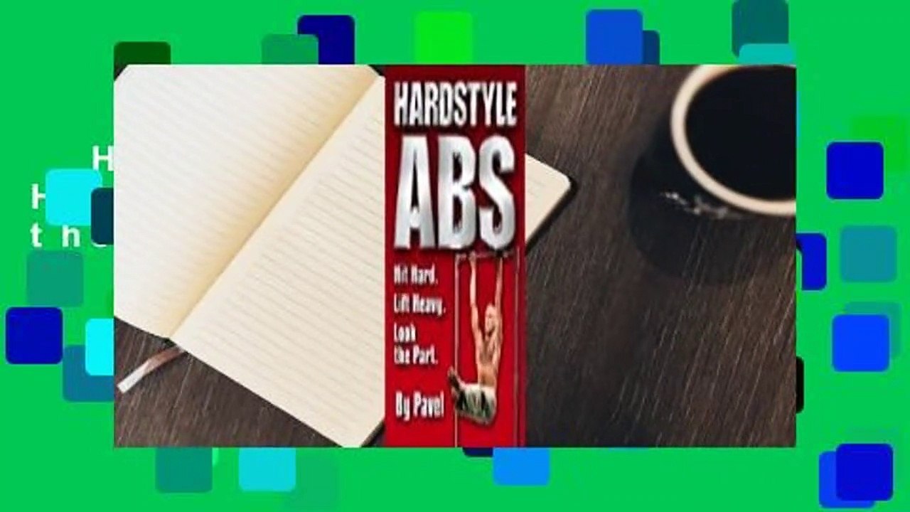 Hardstyle Abs: Hit Hard. Lift Heavy. Look the Part.  Review