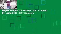 Miglior e-book The Official LSAT Preptest 81: June 2017 LSAT Illimitato