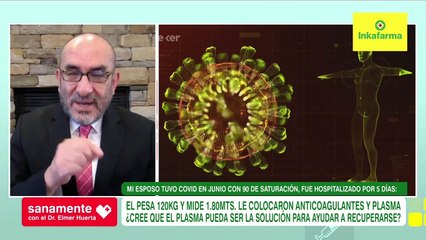 ¿El plasma es la solución para recuperarnos del Covid? | Sanamente con el Doctor Elmer Huerta (HOY)