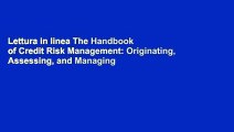 Lettura in linea The Handbook of Credit Risk Management: Originating, Assessing, and Managing