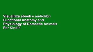 Visualizza ebook e audiolibri Functional Anatomy and Physiology of Domestic Animals Per Kindle