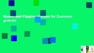 Nuovo test Flipping Houses for Dummies gratuito