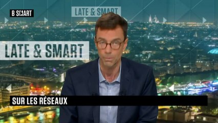 LATE & SMART - Emission du mercredi 21 octobre