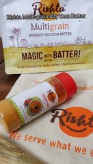 How to make the Best Multigrain Dosa _ Rishta Foods _ Magic with Batter