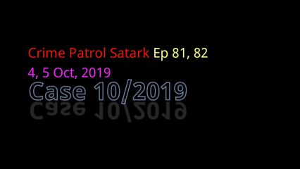 Case 10/2019 Inside Story: Kanpur's Divya Kaand. Minor raped, killed | Ep 81-82 | 4-5 Nov 2019
