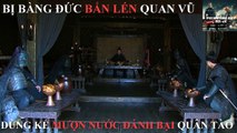 Trích đoạn Phim hay - Quan Vũ Dùng Thủy Công Đánh Bại Quân Tào - Three Kingdoms (Tân Tam Quốc Diễn Nghĩa)