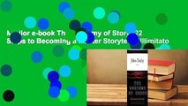 Miglior e-book The Anatomy of Story: 22 Steps to Becoming a Master Storyteller Illimitato