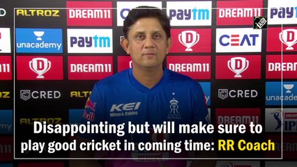 Disappointing but will make sure to play good cricket in coming time: RR Coach