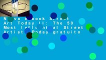 Nuovo e-book Street Art Today II: The 50 Most Influential Street Artists Roday gratuito
