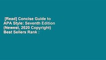 [Read] Concise Guide to APA Style: Seventh Edition (Newest, 2020 Copyright)  Best Sellers Rank :