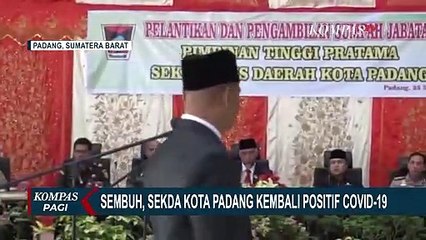 Sempat Dinyatakan Sembuh, Sekda Kota Padang kembali Positif Corona!
