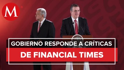 Gobierno de México reclama a 'The Financial Times' críticas a AMLO
