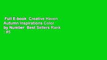 Full E-book  Creative Haven Autumn Inspirations Color by Number  Best Sellers Rank : #5