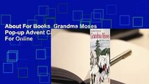 About For Books  Grandma Moses Pop-up Advent Calendar  For Online