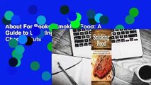 About For Books  Smoking Food: A Guide to Smoking Meat, Fish & Seafood, Vegetables, Cheese, Nuts