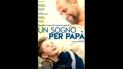 UN SOGNO PER PAPÀ (2019) Streaming Gratis