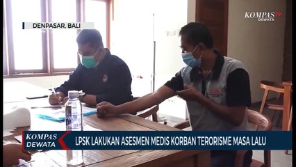 Asesmen Medis Korban Tindak Pidana Terorisme