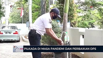 Pilkada Di Masa Pandemi Dan Perbaikan DPS