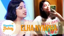 Elha on her transformation | Magandang Buhay