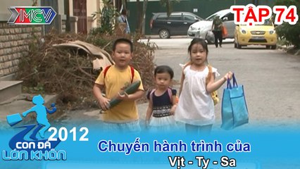 Vịt – Ti – Sa - Bé Vịt, Ti, Sa | CON ĐÃ LỚN KHÔN | Tập 74
